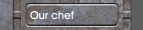 Our chef